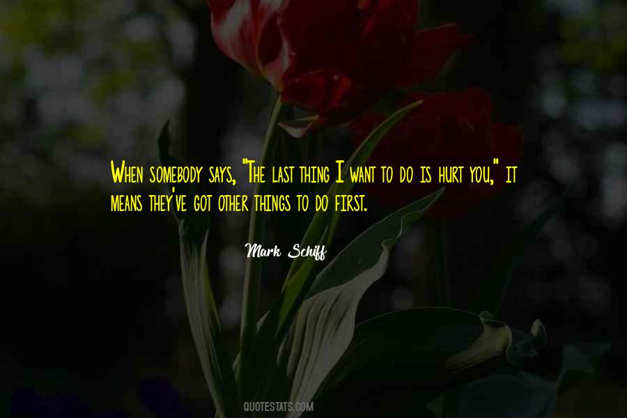 When You Hurt I Hurt Quotes #1247034