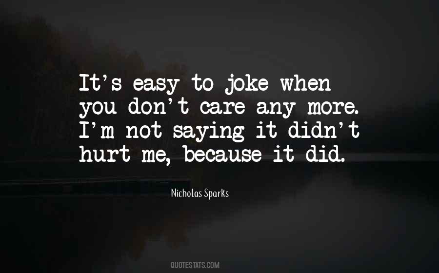 When You Hurt I Hurt Quotes #1462877