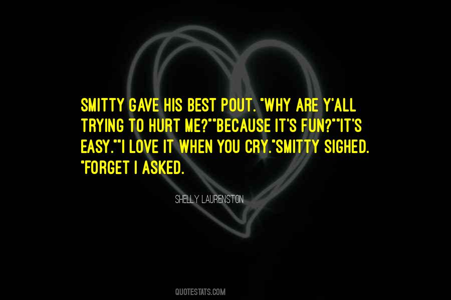 When You Hurt I Hurt Quotes #1714896