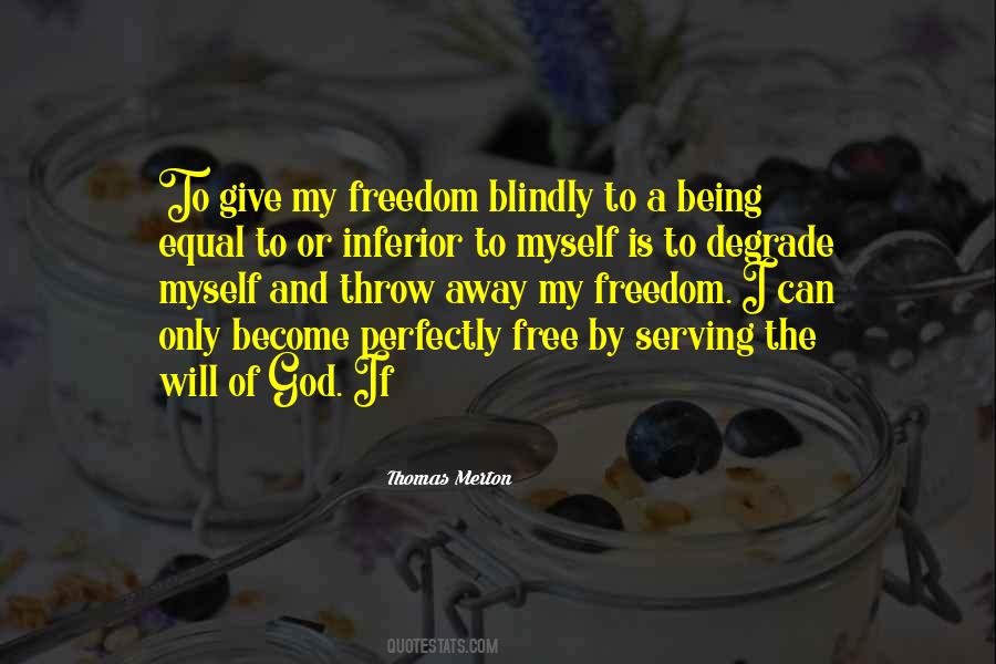 I Will Give Myself Quotes #1602485