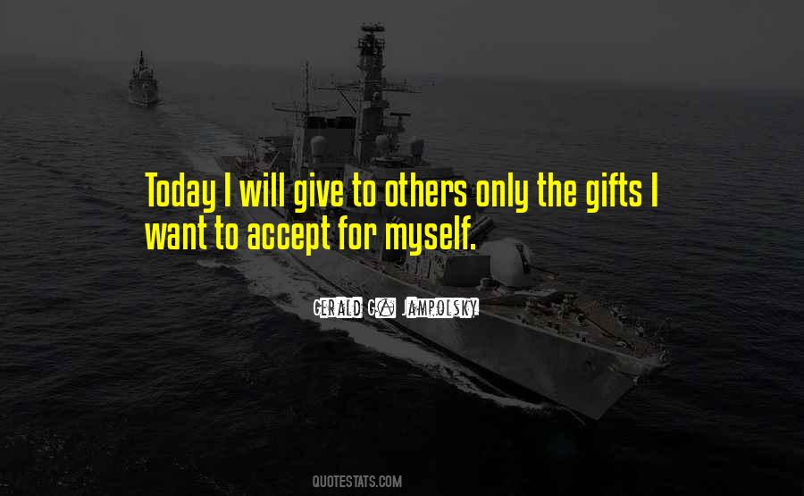 I Will Give Myself Quotes #183565