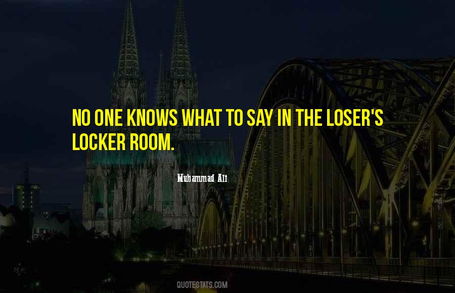 Quotes About The Locker Room #1359397