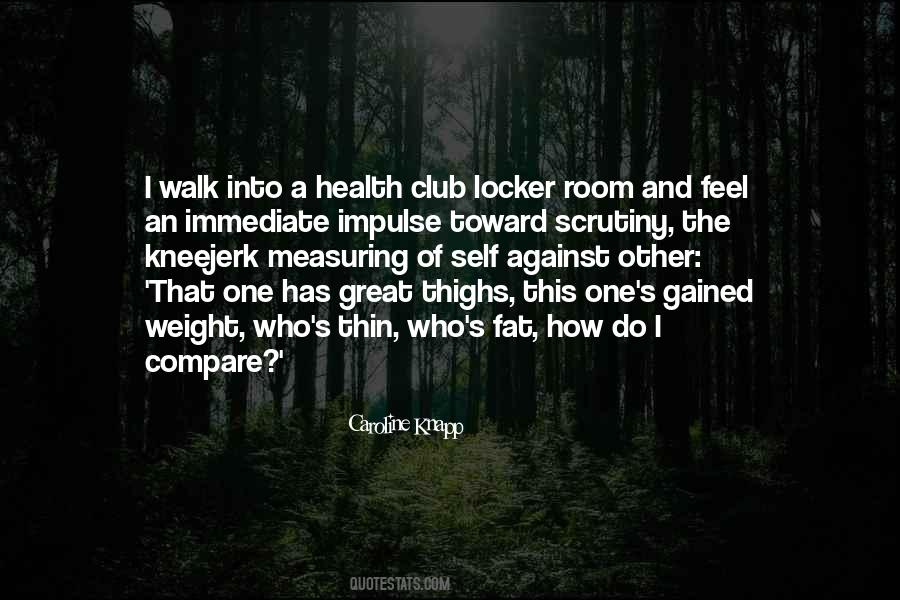 Quotes About The Locker Room #1381612