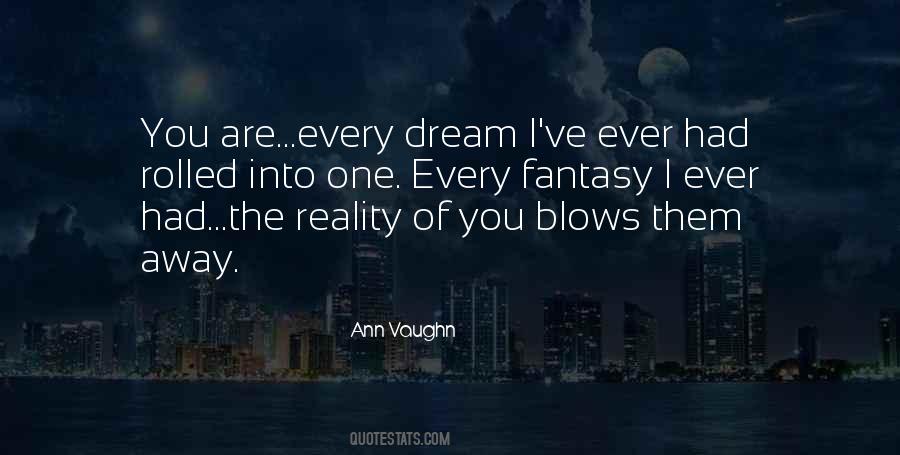 Every Dream Quotes #1417615