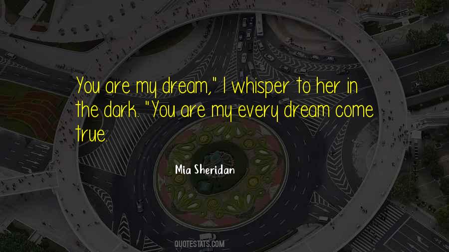 Every Dream Quotes #512112