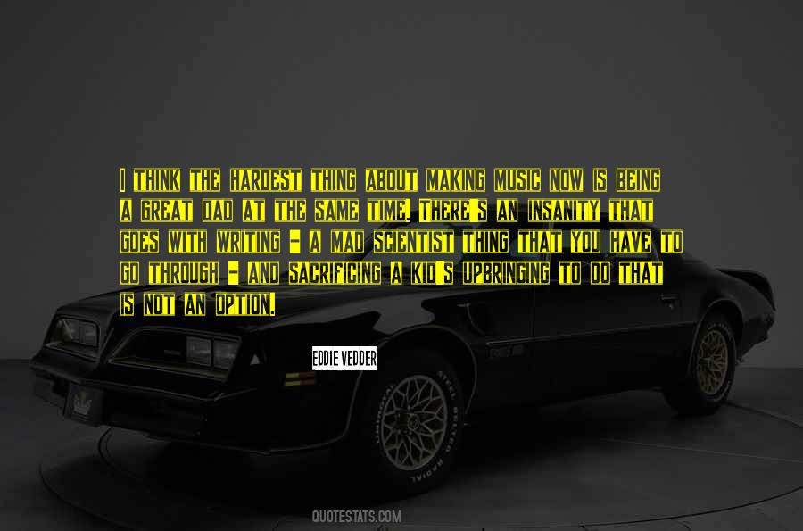 Insanity Is Doing The Same Thing Quotes #1610126