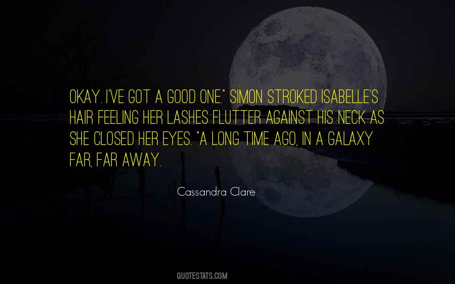Galaxy In Your Eyes Quotes #1088233