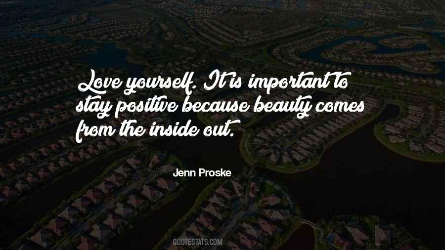 Beauty Comes From The Inside Quotes #883674