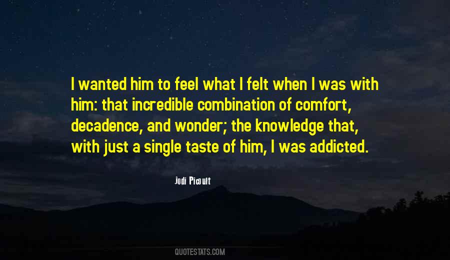 To Feel Wanted Quotes #173553
