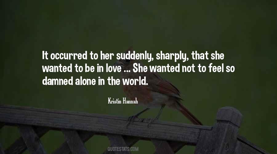 To Feel Wanted Quotes #716858