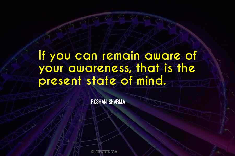 State Of Awareness Quotes #1742519