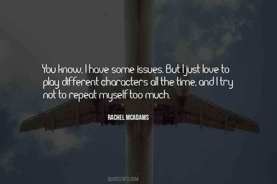 But I Repeat Myself Quotes #1797060