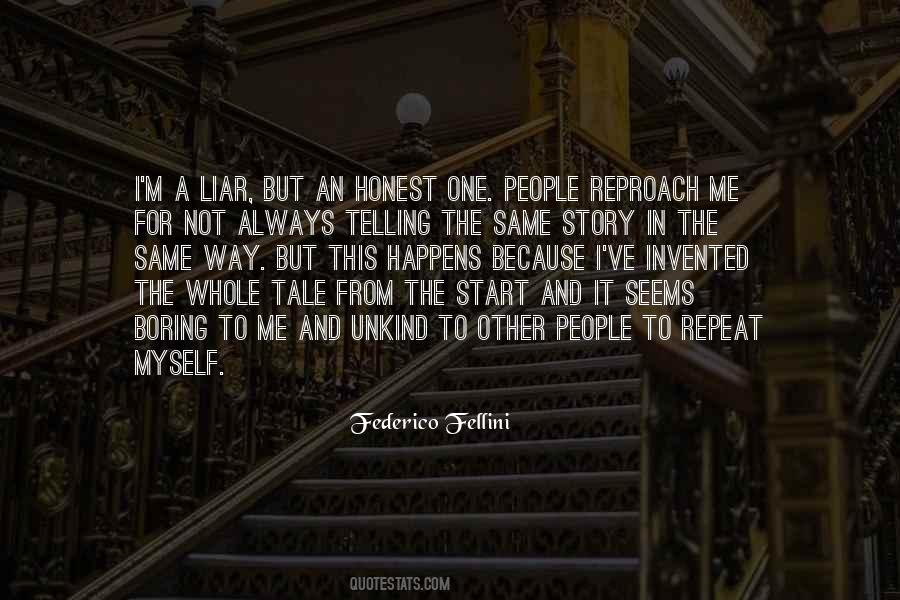 But I Repeat Myself Quotes #683690