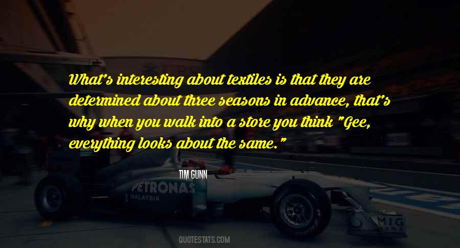 Everything Is Interesting Quotes #1423401