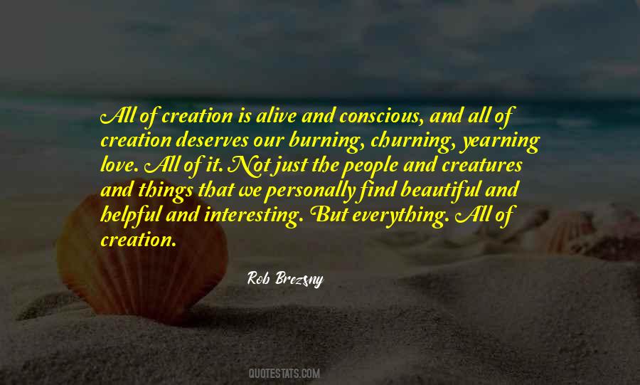 Everything Is Interesting Quotes #1723369