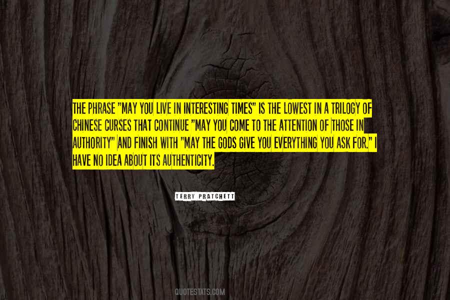 Everything Is Interesting Quotes #784347