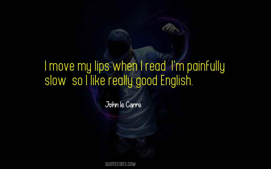 Good English Quotes #1075711