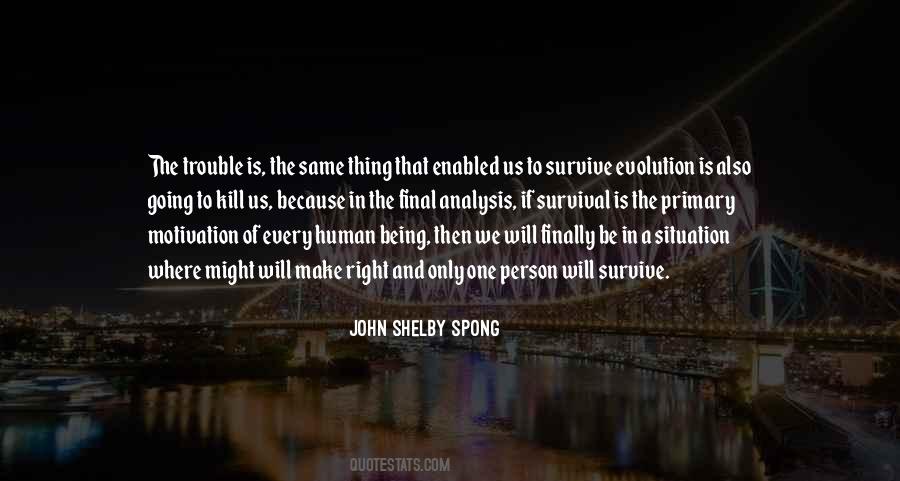One Thing Right Quotes #1186094