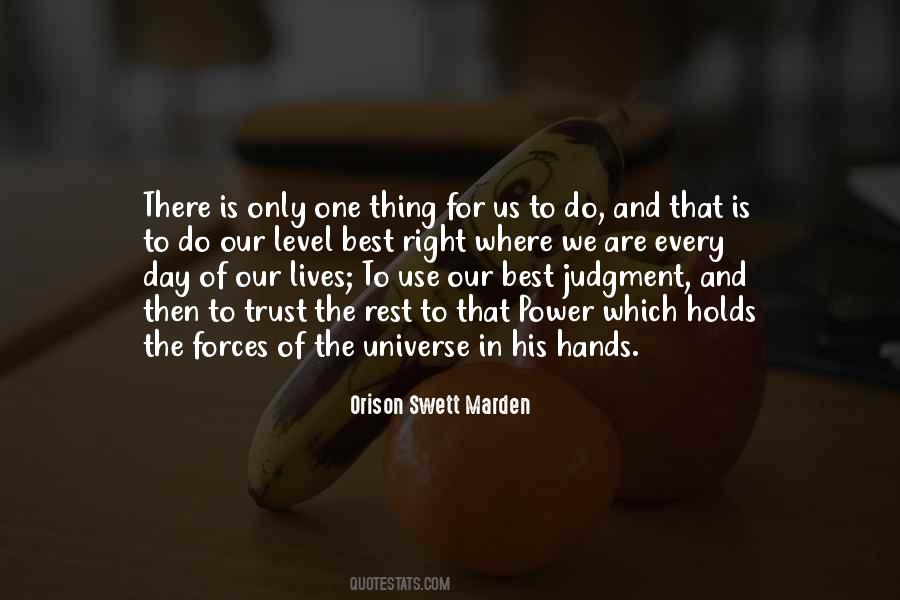 One Thing Right Quotes #1198814