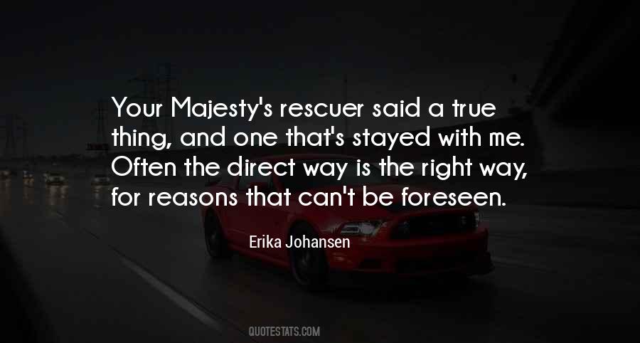One Thing Right Quotes #1221022