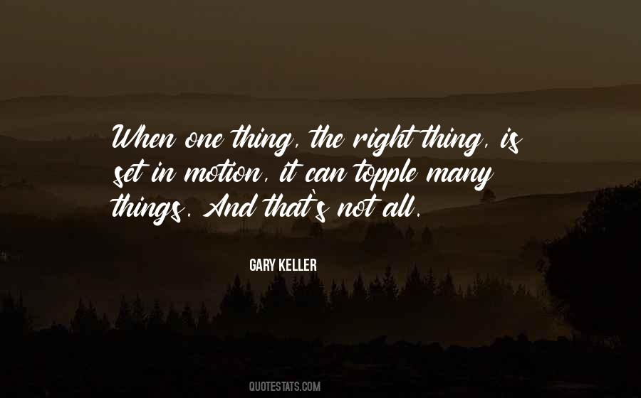 One Thing Right Quotes #133478