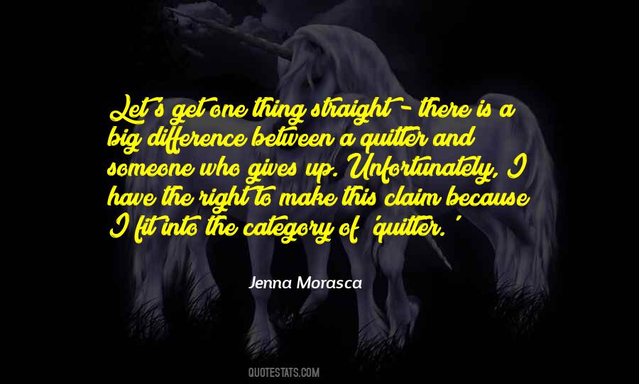 One Thing Right Quotes #1450511
