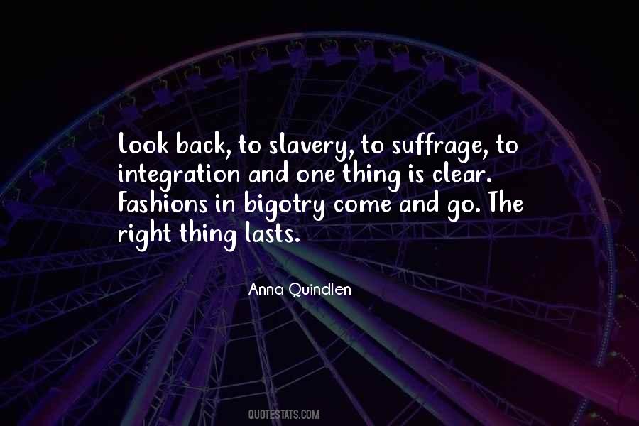 One Thing Right Quotes #1451452