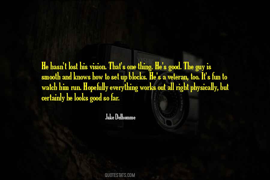 One Thing Right Quotes #1458767