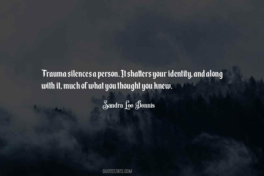 The Person You Thought You Knew Quotes #347940