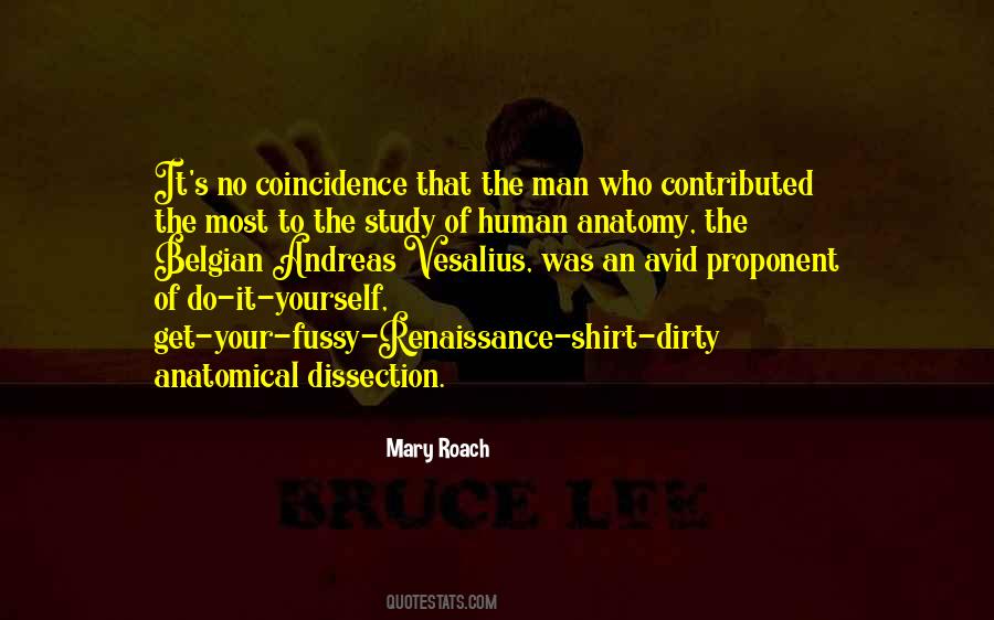 To Study Yourself Quotes #1441731
