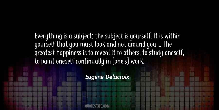 To Study Yourself Quotes #375322