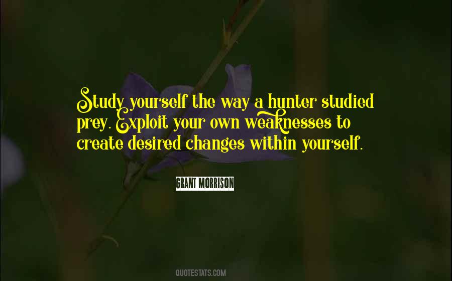 To Study Yourself Quotes #738459
