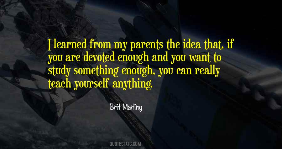 To Study Yourself Quotes #784259