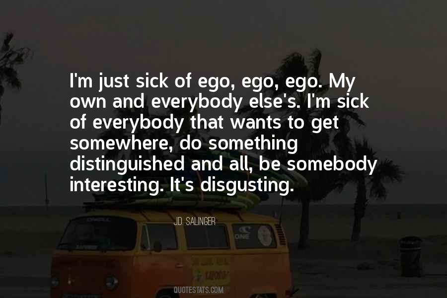 Everybody Wants Something Quotes #1174279