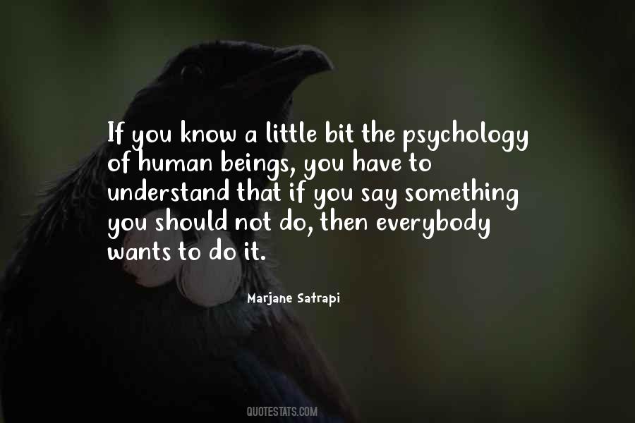 Everybody Wants Something Quotes #599191