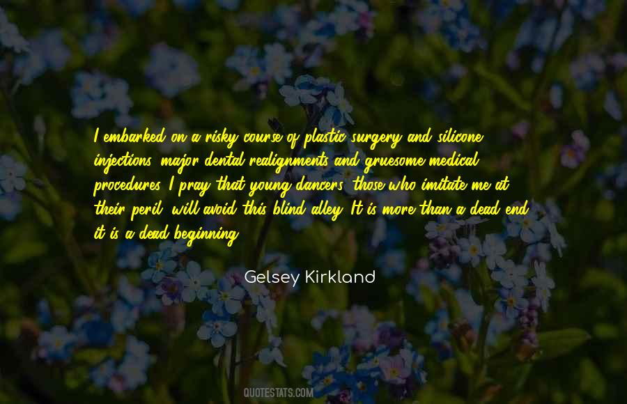 No Plastic Surgery Quotes #865645