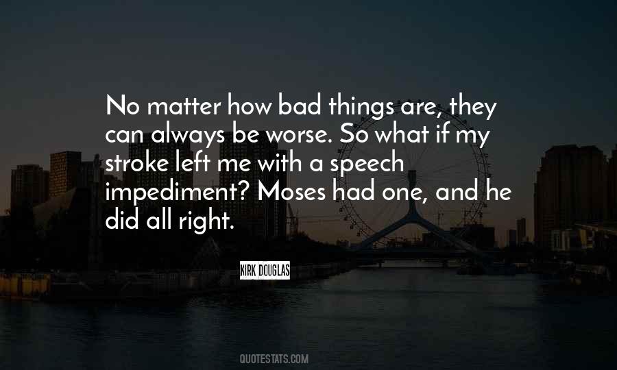 Bad Speech Quotes #1410204