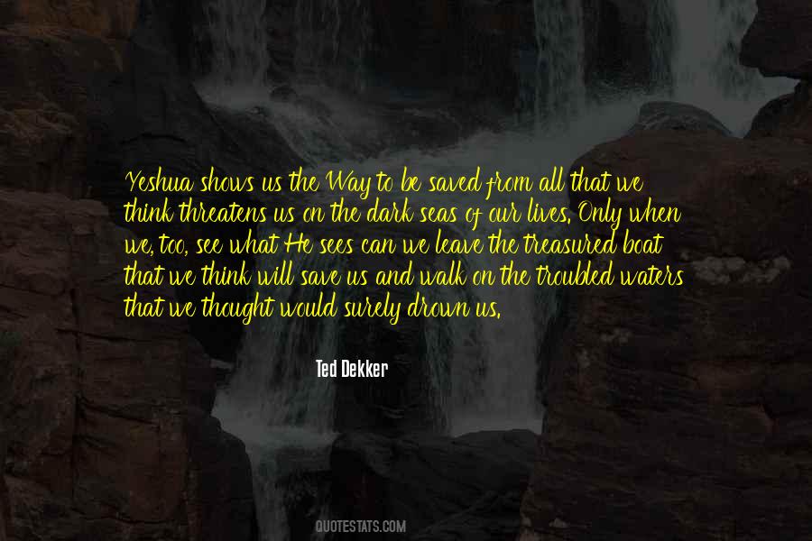 He Saved Us Quotes #1161953