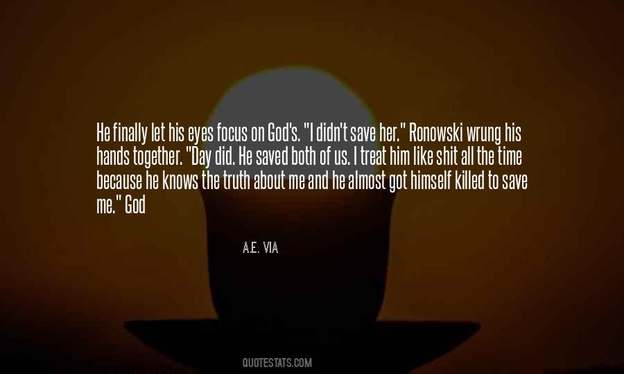 He Saved Us Quotes #328488