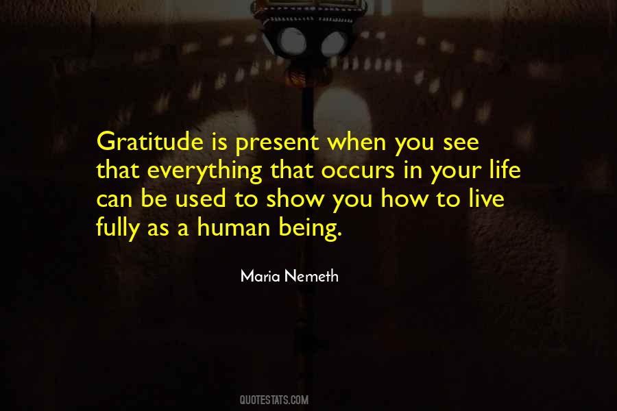 Live Your Life Fully Quotes #1751496