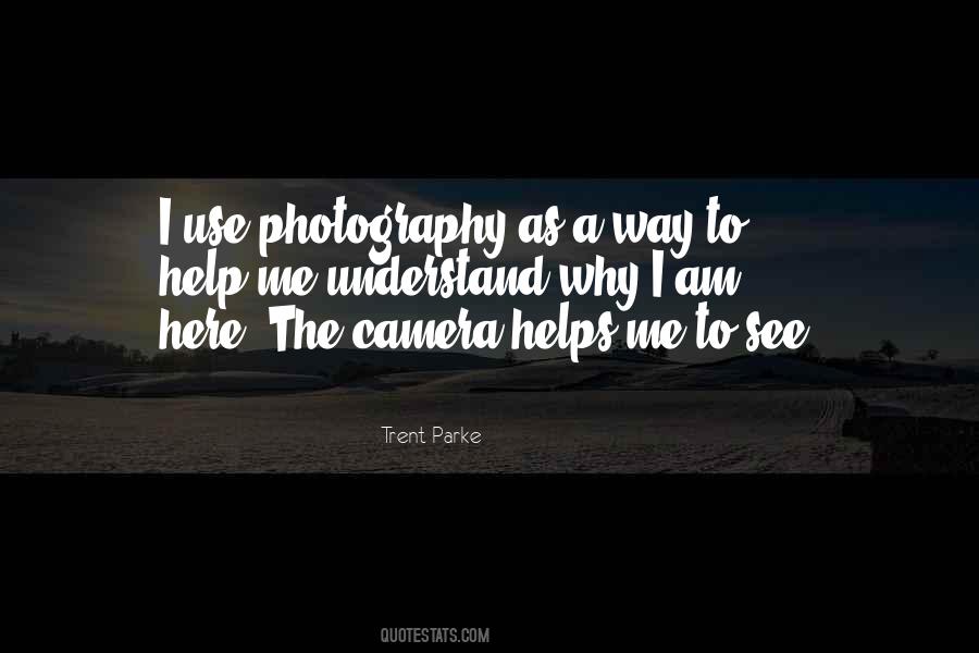 Camera Photography Quotes #1008707