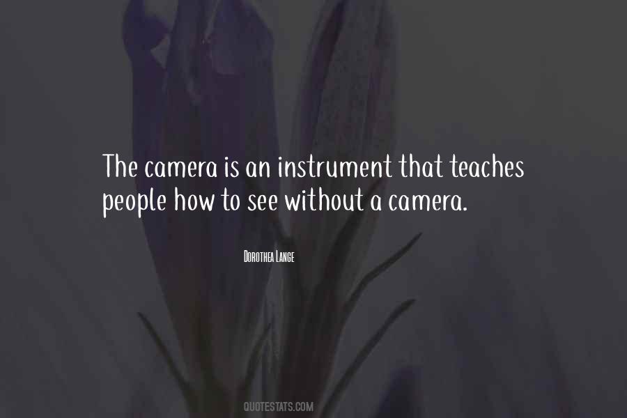Camera Photography Quotes #1698279