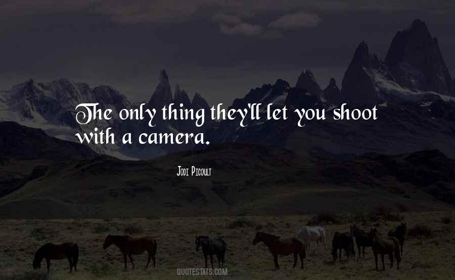 Camera Photography Quotes #1823951