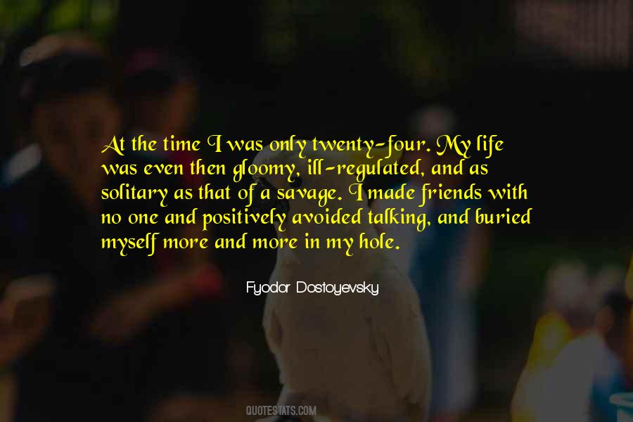 No One In My Life Quotes #565195