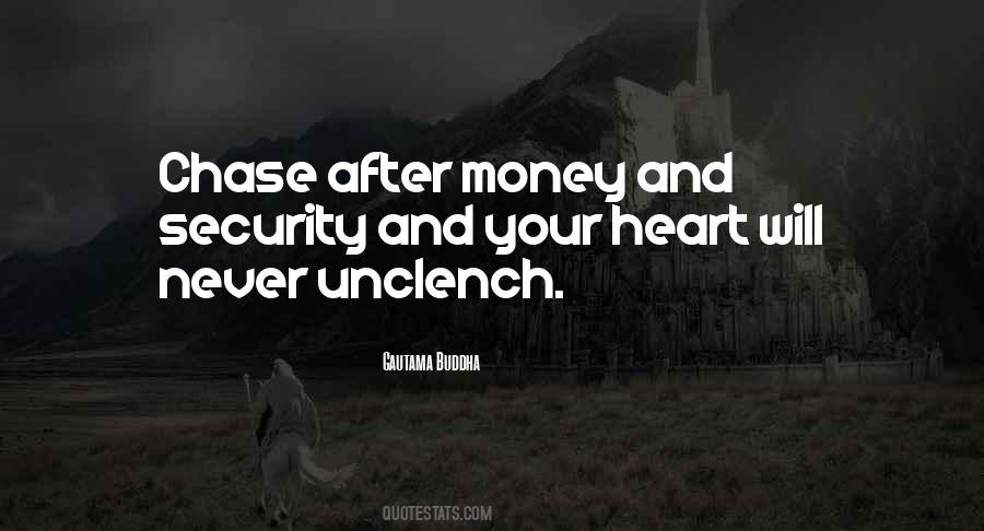 If You Chase Money Quotes #914187