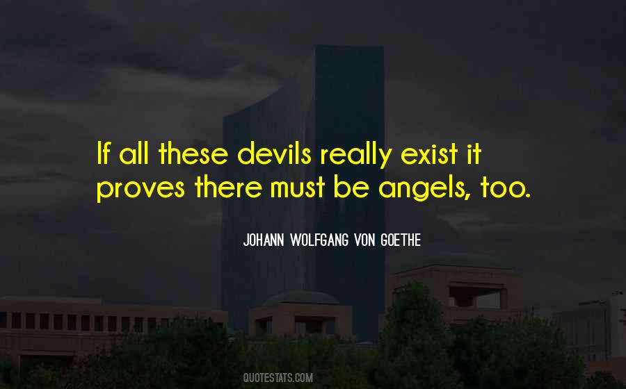 Even The Devil Was An Angel Quotes #122733