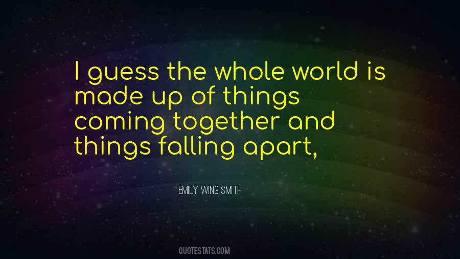 World Is Falling Apart Quotes #505747