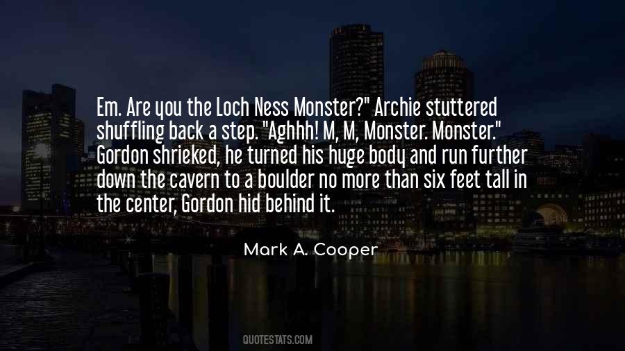 Quotes About The Loch Ness Monster #171165
