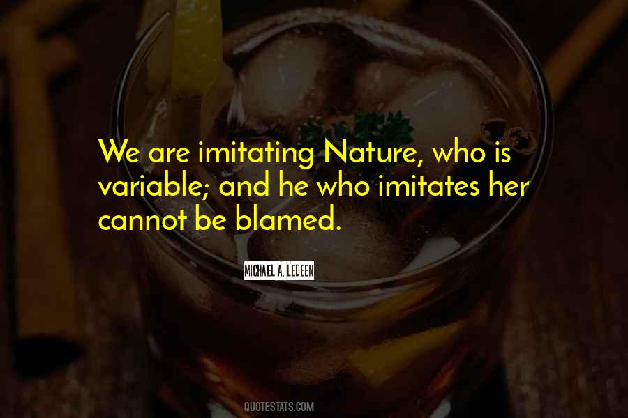 Quotes About Imitating Nature #1596998