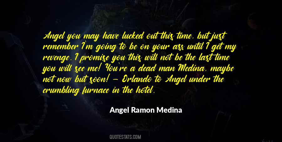 Evil In Me Quotes #1477274